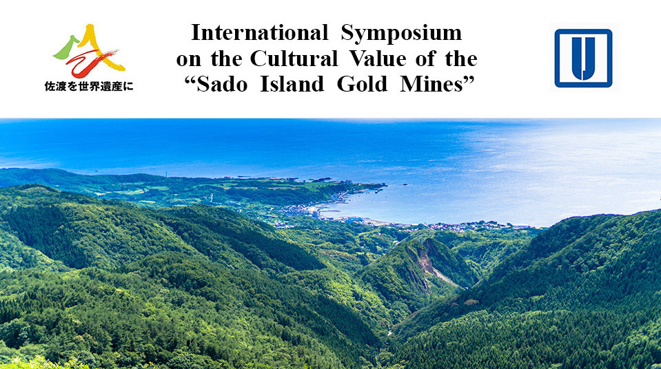 International Symposium on the Cultural Value of the “Sado Island Gold Mines”